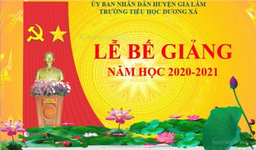 Trường tiểu học Dương Xá tổ chức họp phụ huynh tổng kết năm học 2020-2021 và chia tay học sinh lớp 5 niên khóa 2016-2021 trực tuyến